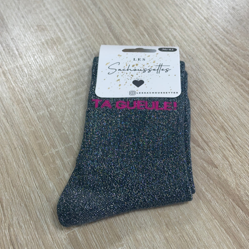 Chaussettes à paillettes Ta gueule