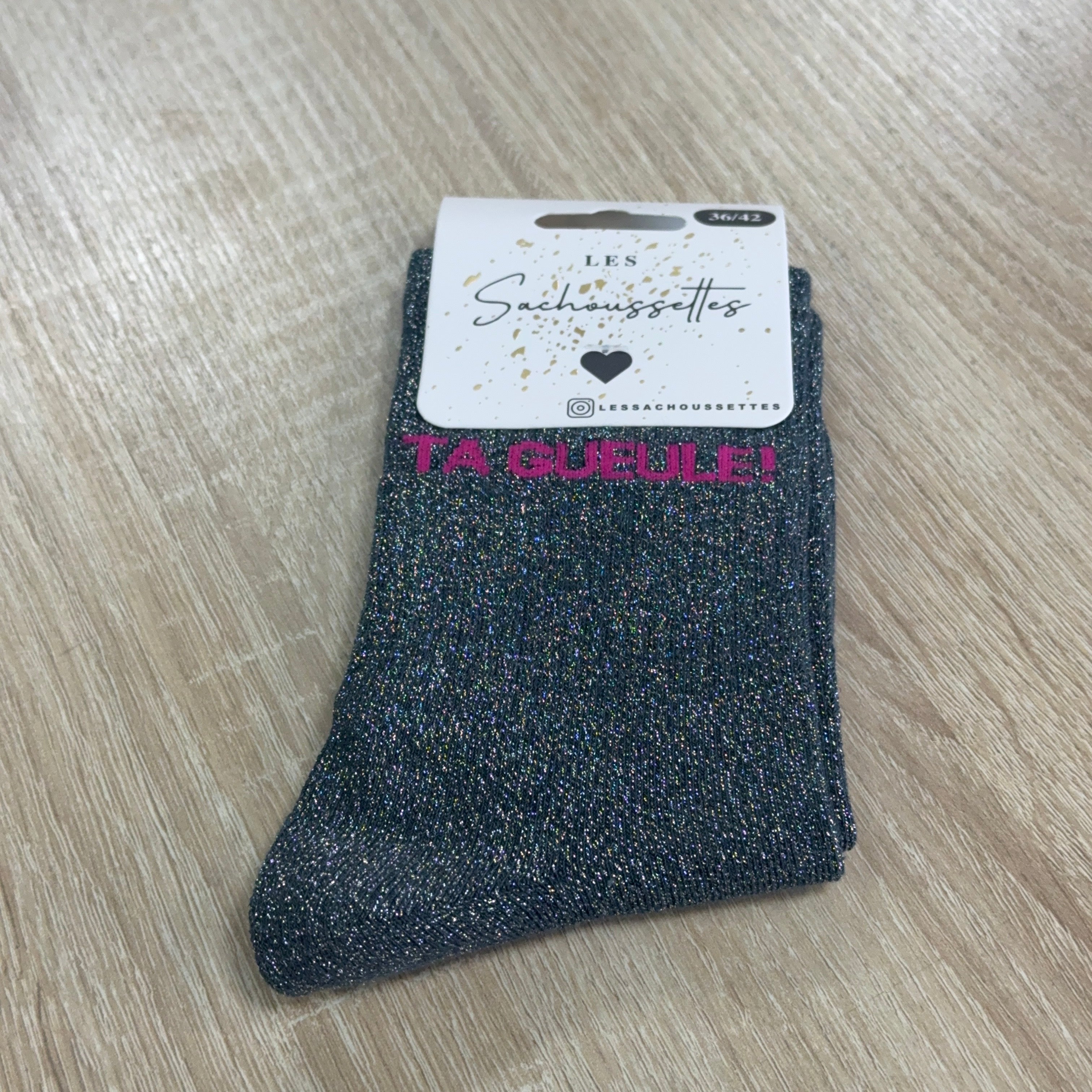 Chaussettes à paillettes Ta gueule